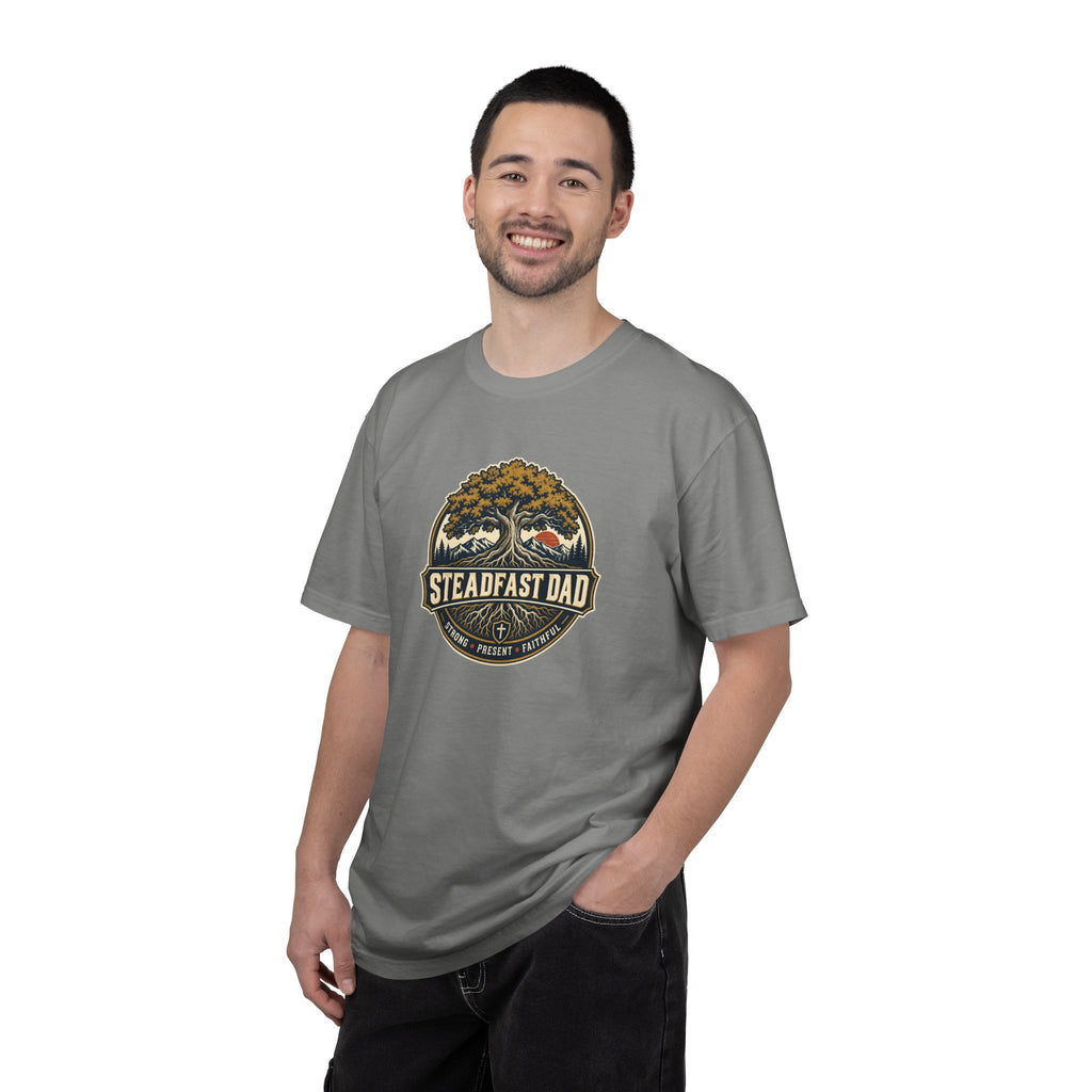 Steadfast Dad T-Shirt | Strong, Present, Faithful
