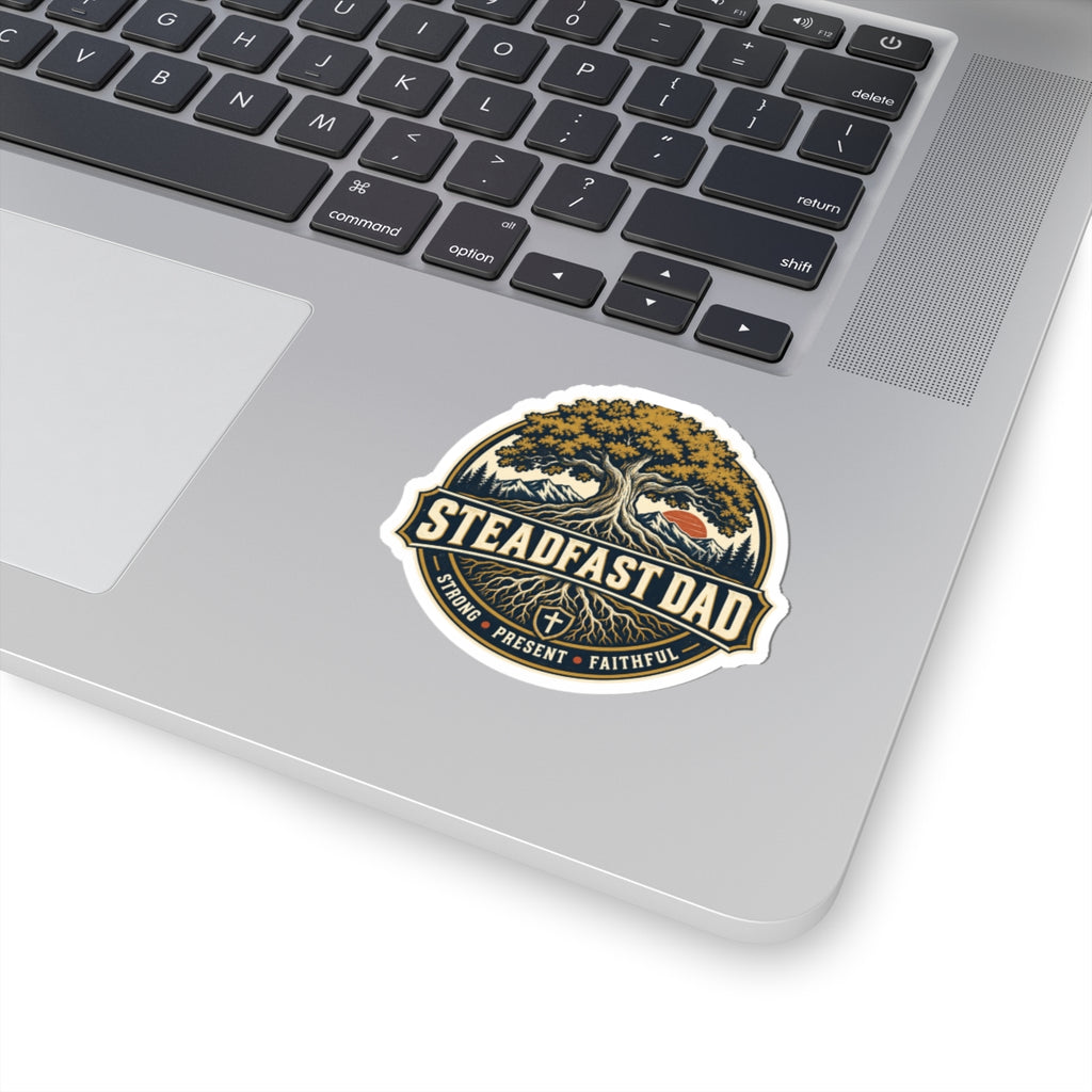 Steadfast Dad Sticker — Tree & Roots 'Strong • Present • Faithful'
