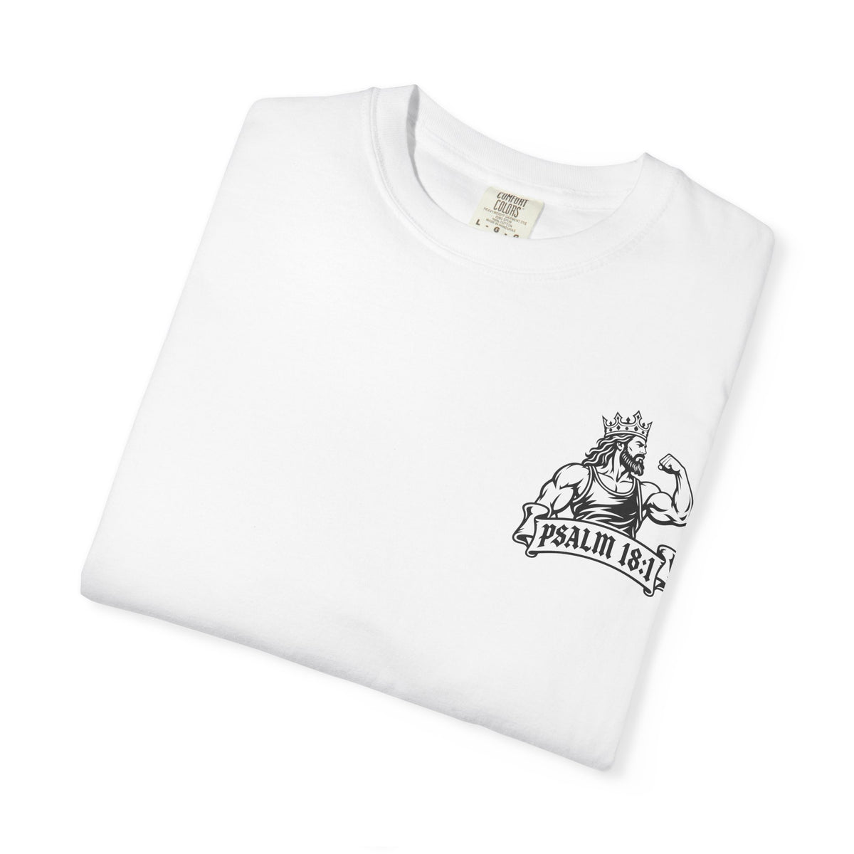 Psalm 18:1 Strength T-Shirt