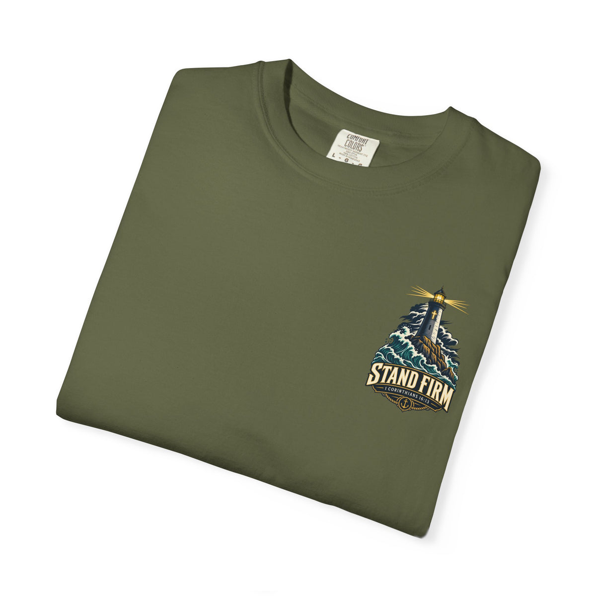 Stand Firm Lighthouse T-Shirt — 1 Corinthians 16:13