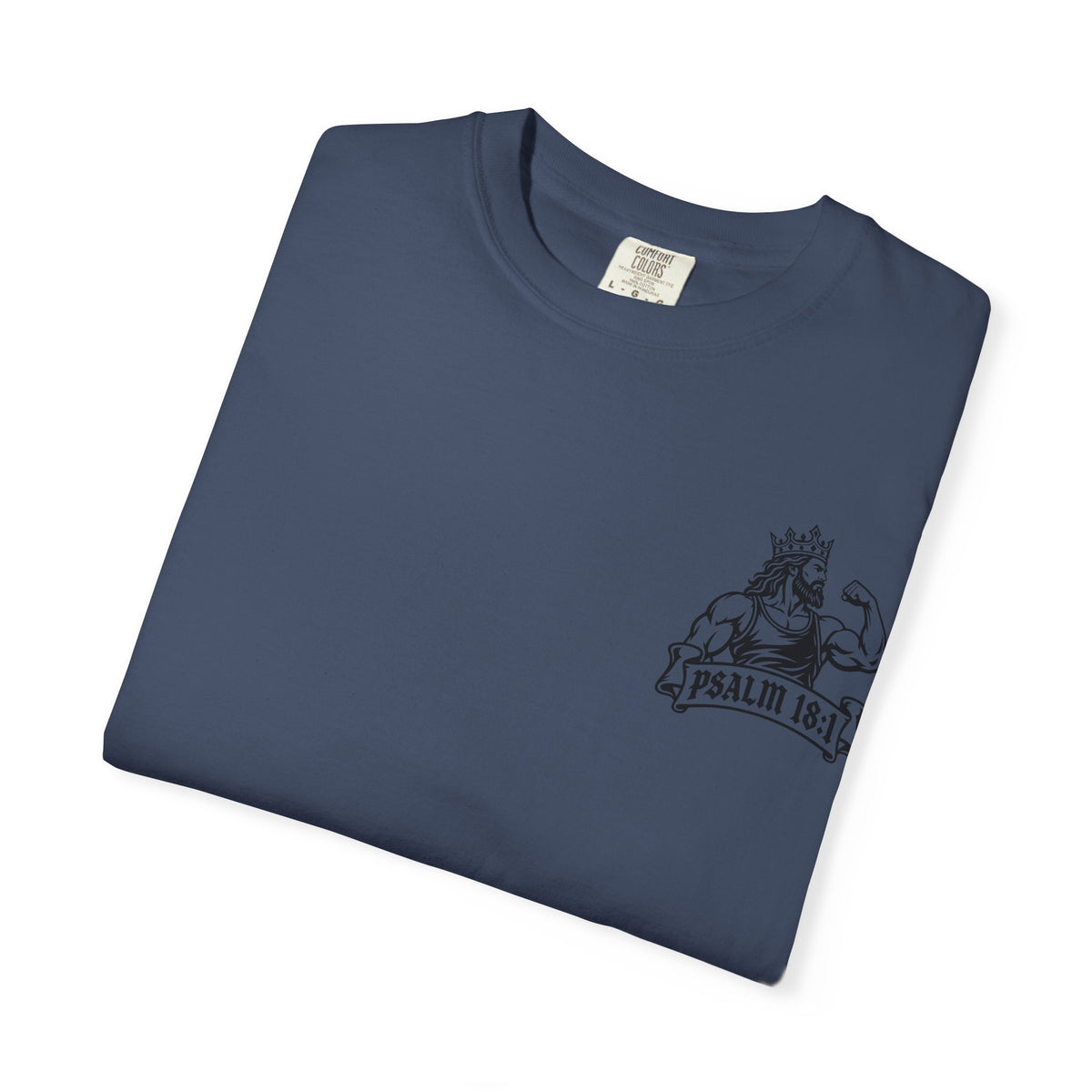 Psalm 18:1 Strength T-Shirt
