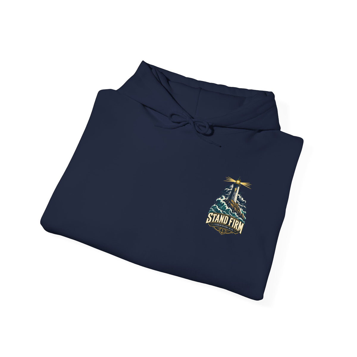 Stand Firm Lighthouse Hoodie - 1 Corinthians 16:13