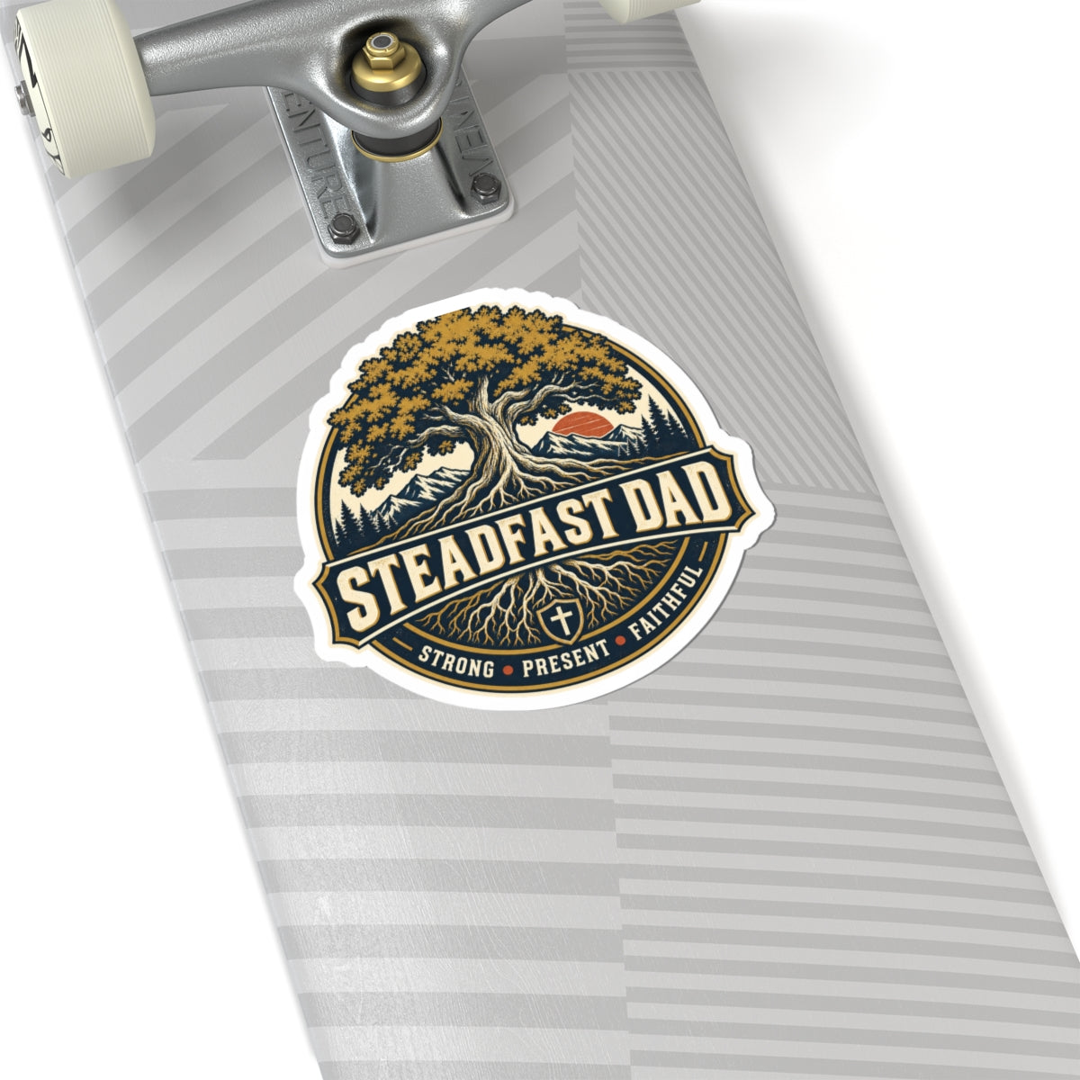 Steadfast Dad Sticker — Tree & Roots 'Strong • Present • Faithful'