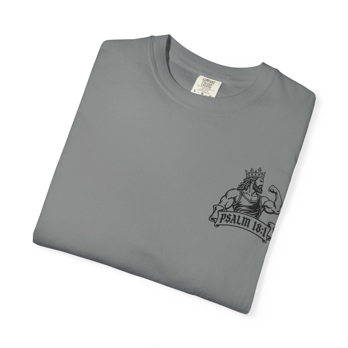 Psalm 18:1 Strength T-Shirt