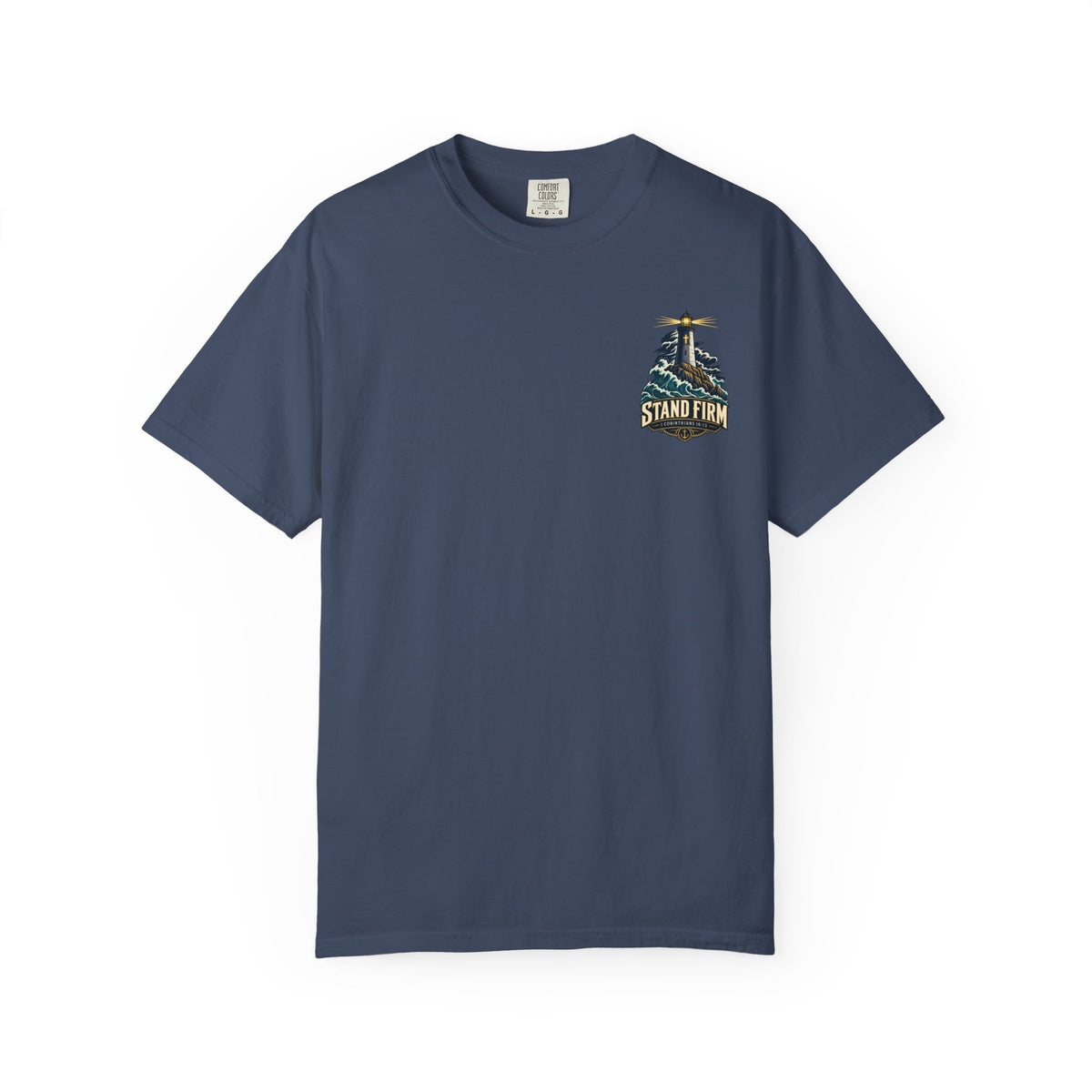 Stand Firm Lighthouse T-Shirt — 1 Corinthians 16:13